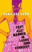 bokomslag Fast alle Männer in Lagos sind verrückt