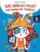 bokomslag Das war ich nicht! Das waren die Piraten!