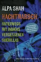 Alpa Shah - Nachtmarsch, Häftad