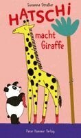 Susanne Straßer - Hatschi macht Giraffe, Kartonnage. Tillgänglighet: Lägg i varukorg