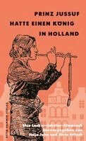 Hajo Jahn, Birte Fritsch - Prinz Jussuf hatte einen König in Holland, Häftad