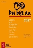 Peter Hitzelberger, Markus Grapke - Du bist da 2027, Häftad