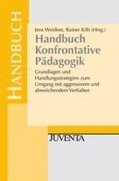 Jens Weidner, Rainer Kilb - Handbuch Konfrontative Pädagogik, Häftad