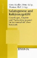 bokomslag Salutogenese und Kohärenzgefühl