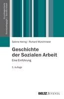 Sabine Hering, Richard Münchmeier - Geschichte der Sozialen Arbeit, Häftad