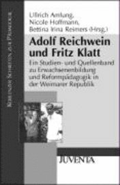bokomslag Adolf Reichwein und Fritz Klatt.