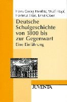 bokomslag Deutsche Schulgeschichte von 1800 bis zur Gegenwart