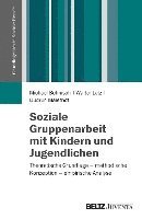 bokomslag Soziale Gruppenarbeit mit Kindern und Jugendlichen