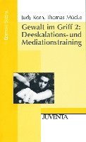 bokomslag Gewalt im Griff 2: Deeskalations- und Mediationstraining