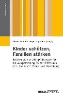 Kinder schützen, Familien stärken 1