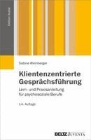 Sabine Weinberger - Klientenzentrierte Gesprächsführung, Häftad