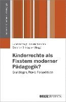 bokomslag Kinderrechte als Fixstern moderner Pädagogik?