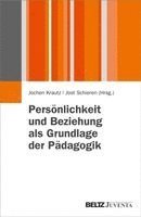 Jochen Krautz, Jost Schieren - Persönlichkeit und Beziehung als Grundlage der Pädagogik, Häftad