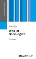 Norbert Elias, Dieter Claessens - Was ist Soziologie?, Häftad