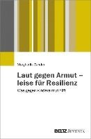 bokomslag Laut gegen Armut - leise für Resilienz