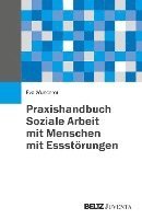 bokomslag Praxishandbuch Soziale Arbeit mit Menschen mit Essstörungen