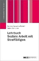 bokomslag Lehrbuch Soziale Arbeit mit Straffälligen