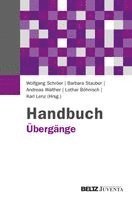 Wolfgang Schröer, Barbara Stauber, Andreas Walther, Lothar Böhnisch, Karl Lenz - Handbuch Übergänge, Inbunden