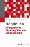 Wiltrud Gieseke, Dieter Nittel - Handbuch Pädagogische Beratung über die Lebensspanne, Inbunden