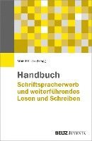 bokomslag Handbuch Schriftspracherwerb und weiterführendes Lesen und Schreiben