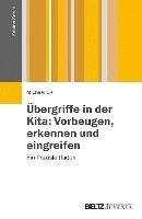 bokomslag Übergriffe in der Kita: Vorbeugen, erkennen und eingreifen