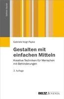 Gabriele Voigt-Papke - Gestalten mit einfachen Mitteln, Häftad