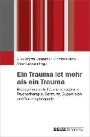 bokomslag Ein Trauma ist mehr als ein Trauma