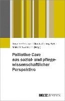 Palliative Care aus sozial- und pflegewissenschaftlicher Perspektive 1