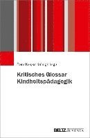 bokomslag Kritisches Glossar Kindheitspädagogik