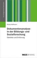 Nicole Hoffmann - Dokumentenanalyse in der Bildungs- und Sozialforschung, Häftad