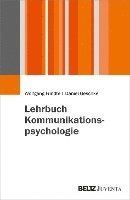 Wolfgang Frindte, Daniel Geschke - Lehrbuch Kommunikationspsychologie, Häftad