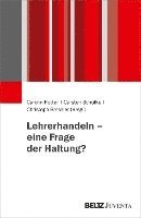 bokomslag Lehrerhandeln - eine Frage der Haltung?