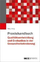 bokomslag Praxishandbuch Qualitätsentwicklung und Evaluation in der Gesundheitsförderung