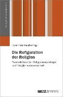 bokomslag Die Refiguration der Religion