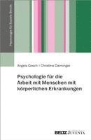 Psychologie für die Arbeit mit Menschen mit körperlichen Erkrankungen 1