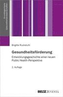 Brigitte Ruckstuhl - Gesundheitsförderung, Häftad