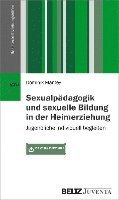 bokomslag Sexualpädagogik und sexuelle Bildung in der Heimerziehung