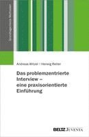 Andreas Witzel, Herwig Reiter - Das problemzentrierte Interview - eine praxisorientierte Einführung, Häftad