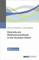 Hannah von Grönheim, Jelena Seeberg - Diversity als Reflexionsmethode in der Sozialen Arbeit, Häftad