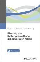 Hannah von Grönheim, Jelena Seeberg - Diversity als Reflexionsmethode in der Sozialen Arbeit, Häftad
