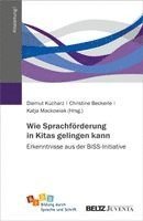 Diemut Kucharz, Katja Mackowiak, Christine Beckerle - Wie Sprachförderung in Kitas gelingen kann, Häftad