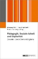 Thomas Damberger, Ines Schell-Kiehl, Johannes Wahl - Pädagogik, Soziale Arbeit und Digitalität, Häftad