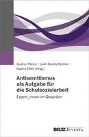 Antisemitismus als Aufgabe für die Schulsozialarbeit