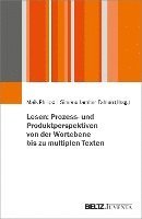 bokomslag Lesen: Prozess- und Produktperspektiven von der Wortebene bis zu multiplen Texten