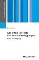Dieter Rucht - Kollektive Proteste und soziale Bewegungen, Häftad