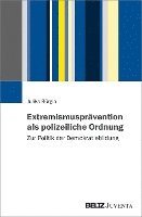 bokomslag Extremismusprävention als polizeiliche Ordnung