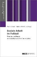 bokomslag Soziale Arbeit im Fußball