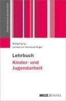 bokomslag Lehrbuch Kinder- und Jugendarbeit