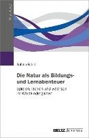 Die Natur als Bildungs- und Lernabenteuer 1