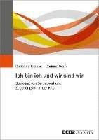 Christina Krause, Corinna Kern - Ich bin ich und wir sind wir, Häftad